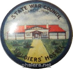 Нагрудный знак STATE WAR COUNCIL - SOLDIERS' HOSTEL 1918 