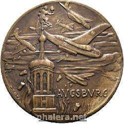 Нагрудный знак Аугсбург. В память о разрушительной бомбардировке Королевских ВВС в ночь с 25 на 26 Февраля 1944 года и уничтожения ратуши, Золотого зала и Княжеских комнат 