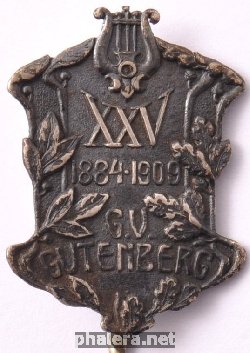 Нагрудный знак XXV 1884-1909, G. V. Gutenberg 
